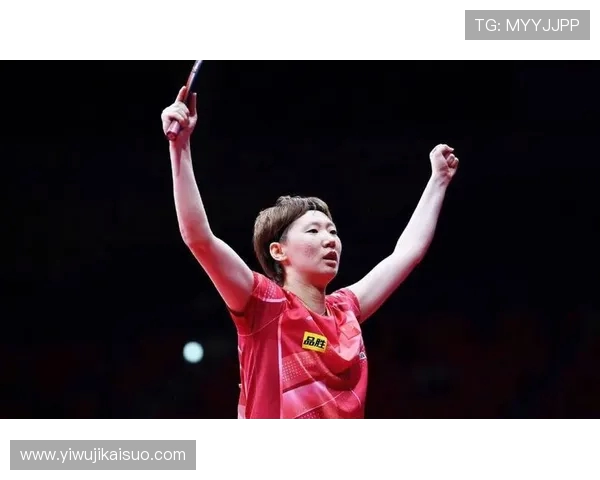 王曼昱状态火热再掀乒坛风暴引领中国女队奋勇冲击新辉煌