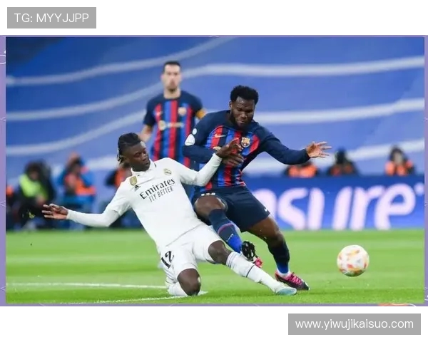 巴萨与皇马经典对决录像回顾精彩瞬间不容错过