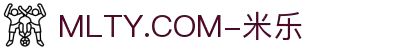 MLTY.COM-米乐(中国区)
